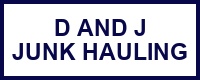 D And J Junk Hauling